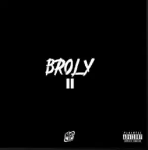 Maglera Doe Boy - Broly II